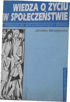 Wiedza O Życiu W Społeczeństwie J Mikołajewicz