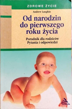 Od narodzin do pierwszego roku życia Andrew Laughin