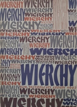 Wierchy Rok trzydziesty szósty 1967