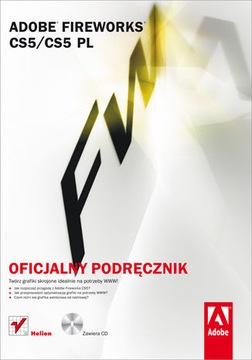 Adobe Fireworks CS5/CS5 PL Oficjalny podręcznik