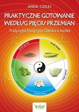 Praktyczne gotowanie według Pięciu Przemian - e-bo