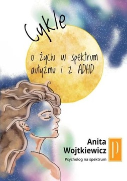 CYKLE, ANITA WOJTKIEWICZ