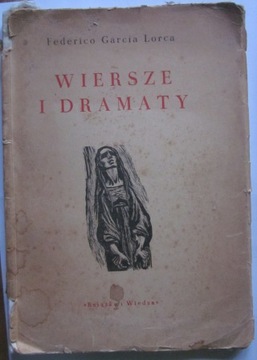 Wiersze i dramaty, Federico Garcia Lorca