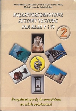Międzyprzedmiotowe zestawy testowe dla kl. V i VI