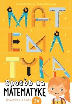 Matematyka Sposób na matematykę Ćwiczenia klasa 4