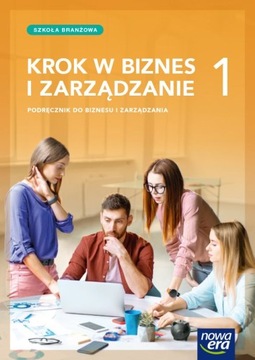 KROK W BIZNES I ZARZĄDZANIE 1 SBR Podręcznik NOWA
