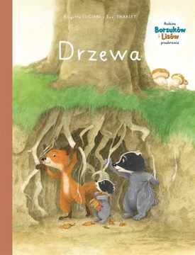 RODZINA BORSUKÓW I LISÓW PRZEDSTAWIA T.2 DRZEWA
