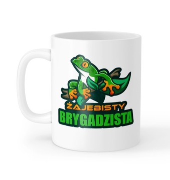 Kubek Żajebisty Super Brygadzista prezent