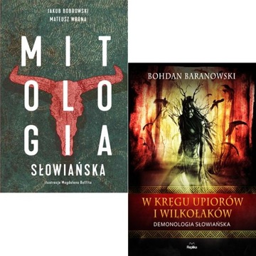 MITOLOGIA SŁOWIAŃSKA + W KRĘGU UPIORÓW WILKOŁAKÓW