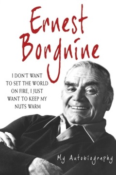 Ernest Borgnine - Borgnine, Ernest EBOOK