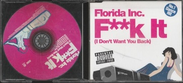 Płyta CD Florida Inc. - F**k It (I Don't Want You Back)_______________