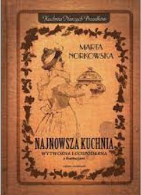 Najnowsza kuchnia Marta Norkowska