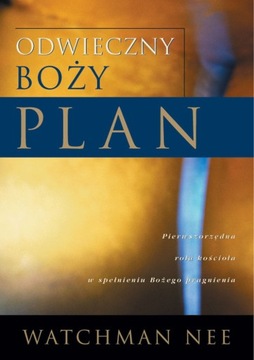 Odwieczny Boży plan - Wtchman Nee