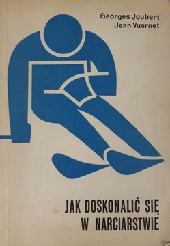 Joubert Jak doskonalić się w narciarstwie