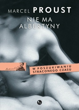 Nie ma Albertyny Marcel Proust