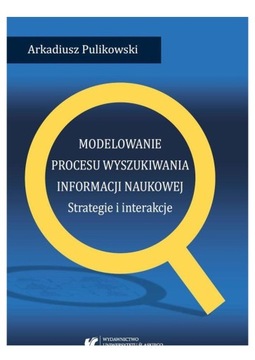 MODELOWANIE PROCESU WYSZUKIWANIA INFORMACJI - Arka