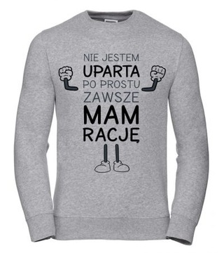 Bluza Damska Nie Jestem Uparta XS Szary