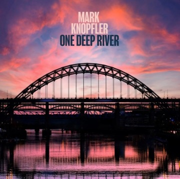 МАРК НОПФЛЕР - ONE DEEP RIVER - 2CD + ИЗДАНИЕ с 5 бонусами, НОВИНКА 2024 ГОДА