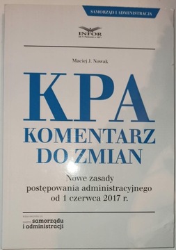 KPA KOMENTARZ DO ZMIAN M. Nowak