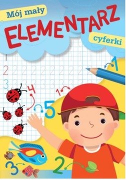 Mój Mały Elementarz CYFERKI