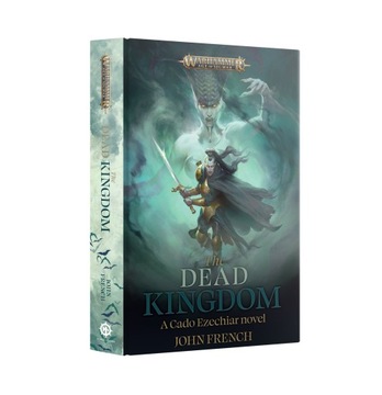 BLACK LIBRARY The Dead Kingdom HB / Age of Sigmar / AOS