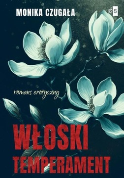 WŁOSKI TEMPERAMENT MONIKA CZUGAŁA EBOOK
