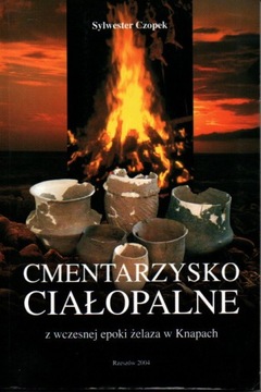 Cmentarzysko ciałopalne z epoki żelaza w Knapach