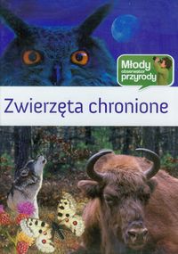 Zwierzęta chronione Młody obserwator przyrody /USZ
