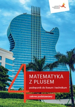 Matematyka z plusem 4 podstawa podręcznik GWO