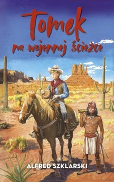 Tomek na wojennej ścieżce (t.3) - e-book