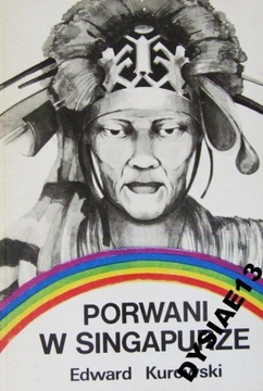PORWANI W SINGAPURZE Edward Kurowski