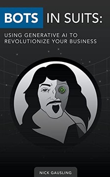 Gausling, Nick Bots in Suits: Using Generative AI to Revolutionize Your Bus