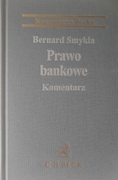 PRAWO BANKOWE KOMENTARZ BERNARD SMYKLA