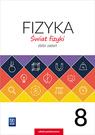 FIZYKA ŚWIAT FIZYKI ZBIÓR ZADAŃ DLA KLASY 8...