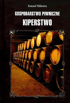 GOSPODARSTWO PIWNICZNE. KIPERSTWO