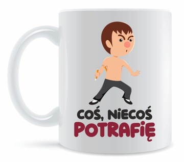 Kubek COŚ niecoś POTRAFIĘ śmieszny PREZENT karate