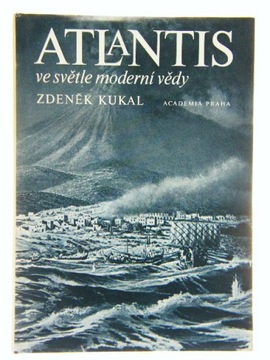 Atlantis ve svetle moderni vedy - Kukal