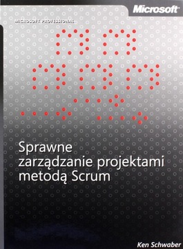 SPRAWNE ZARZĄDZANIE PROJEKTAMI METODĄ SCRUM KSIĄŻK