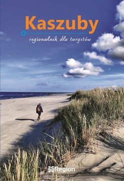 Kaszuby. Regionalnik dla turystów
