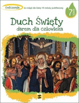 Religia SP 7 Duch Święty darem dla człowieka ćw. ks. Tadeusz Panuś, ks.