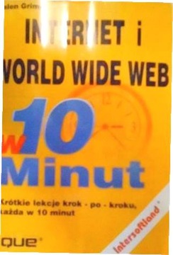 Internet i World Wide WEB w 10 minut - Grimes