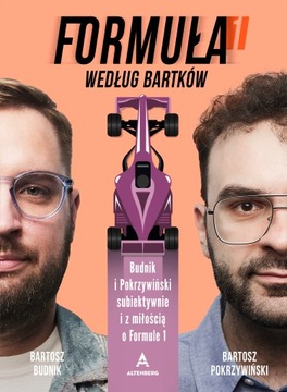 „Formuła 1 według Bartków” - Budnik i Pokrzywiński