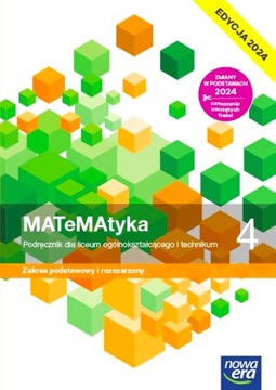 MATEMATYKA 4 PODR. ZAKRES PODSTAWOWY I ROZSZERZONY