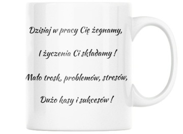 KUBEK PERSONALIZOWANY PREZENT ODEJŚCIE Z PRACY
