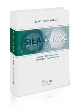 SIŁA CZY MOC Miękka Hawkins David R.