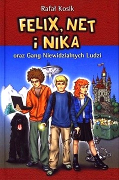 FELIX, NET I NIKA ORAZ GANG NIEWIDZIALNYCH LUDZI TOM 1