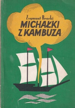 MICHAŁKI Z KAMBUZA ZYGMUNT BROCKI