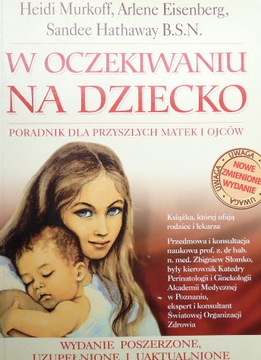 W OCZEKIWANIU NA DZIECKO Arlene Eisenberg,