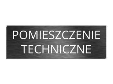 Tabliczka POMIESZCZENIE TECHNICZNE 5x15cm