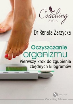 Oczyszczanie organizmu. Pierwszy krok do zgubienia
